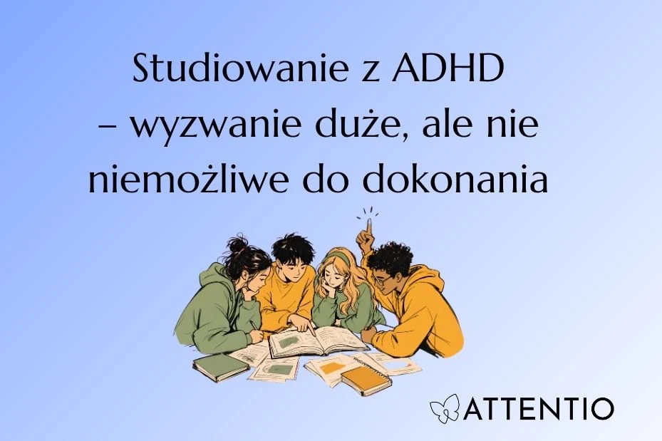 Studiowanie z Adhd